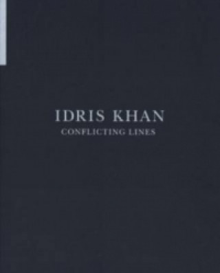 Книга Idris Khan - Conflicting Lines Imtiaz Dharker