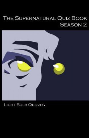 Книга Supernatural Quiz Book Light Bulb Quizzes