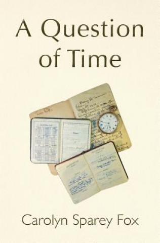 Buch Question of Time Carolyn Sparey Fox