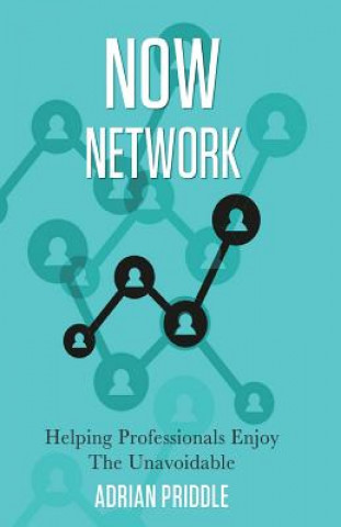 Könyv Now Network Adrian Priddle