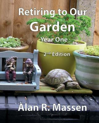 Kniha Retiring to Our Garden Alan R Massen