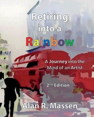 Книга Retiring into a Rainbow Alan R Massen