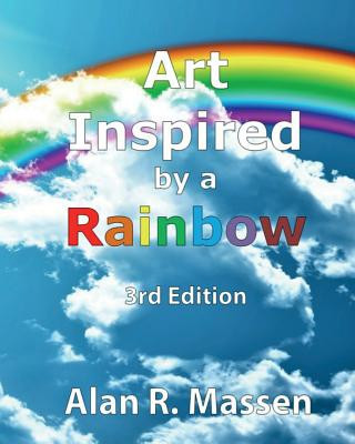 Kniha Art Inspired by a Rainbow Alan R Massen