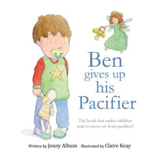 Kniha Ben Gives Up His Pacifier Jenny Album