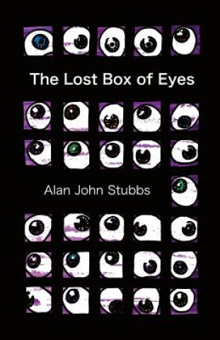 Carte Lost Box of Eyes Alan John Stubbs