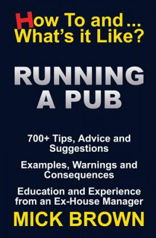 Książka Running a Pub (How to...and What's it Like?) Mick Brown