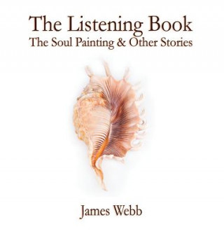 Könyv Listening Book James Webb