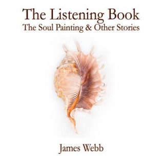 Könyv Listening Book James Webb