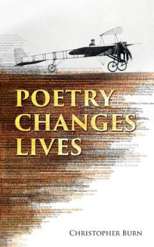 Книга Poetry Changes Lives Christopher Burn