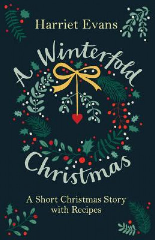 Книга Winterfold Christmas Harriet Evans