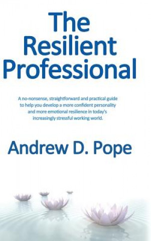 Kniha Resilient Professional Andrew D Pope