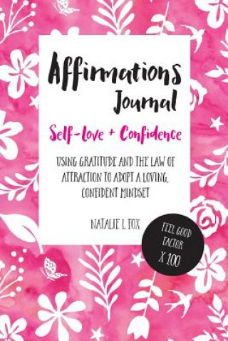 Kniha Affirmations Journal for Self-Love and Confidence Natalie L. Fox