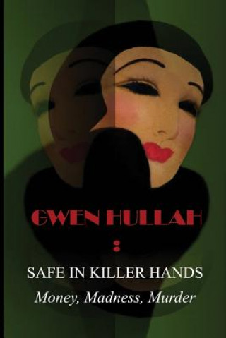 Boek Safe in Killer Hands Gwen Hullah