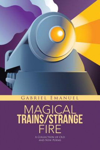 Βιβλίο Magical Trains/Strange Fire GABRIEL EMANUEL