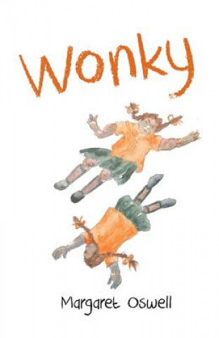 Knjiga Wonky Margaret Frances Oswell