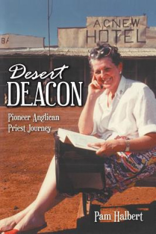 Könyv Desert Deacon Pam Halbert