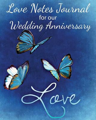 Książka Loves Notes Journal for our Wedding Anniversary Ayesha Hilton