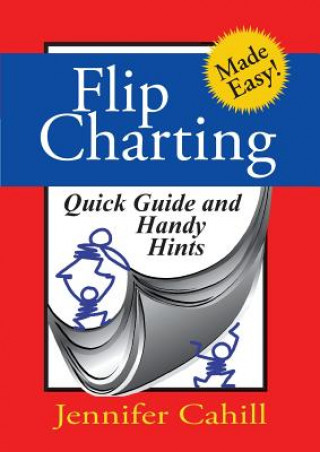 Kniha Flip charting Jennifer Cahill