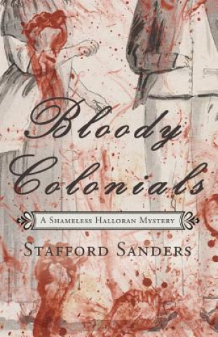 Buch Bloody Colonials Stafford Sanders