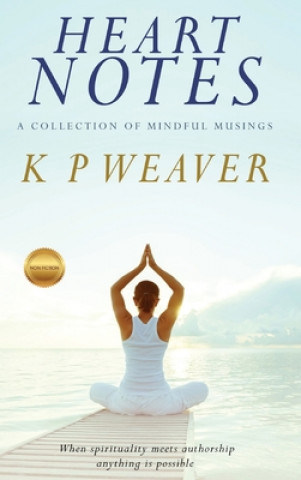 Kniha Heart Notes Karen Weaver