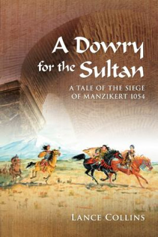 Knjiga Dowry for the Sultan LANCE COLLINS