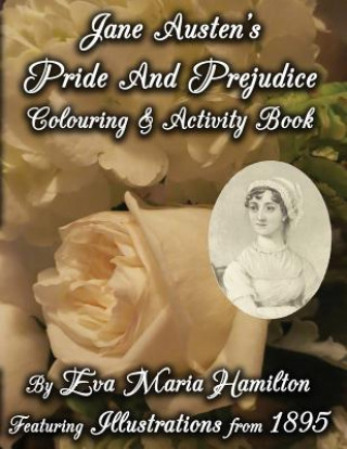 Carte Jane Austen's Pride And Prejudice Colouring & Activity Book Eva Maria Hamilton