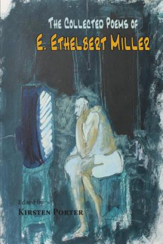 Kniha Collected Poems of E. Ethelbert Miller E Ethelbert Miller