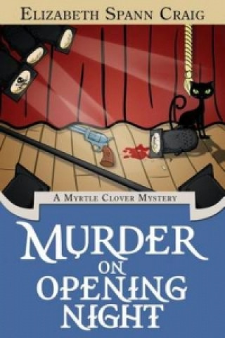 Libro Murder on Opening Night Elizabeth Spann Craig