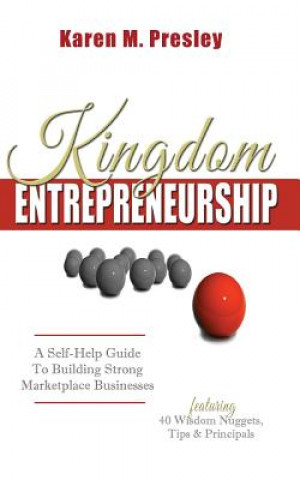 Kniha Kingdom Entrepreneurship Karen M Presley