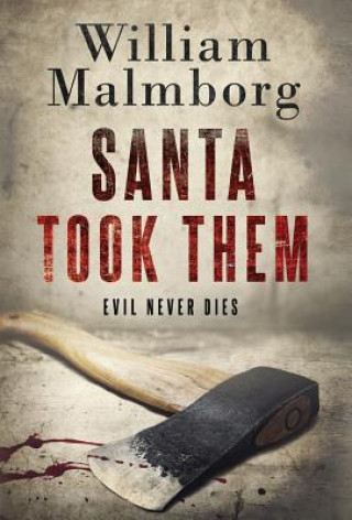 Kniha Santa Took Them William Malmborg