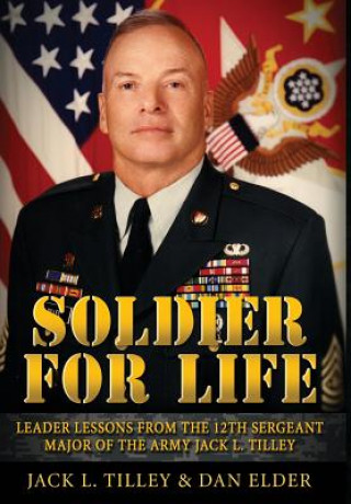 Książka Soldier for Life Jack L Tilley