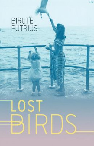 Książka Lost Birds Birute Putrius