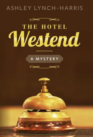 Libro Hotel Westend Ashley Lynch-Harris