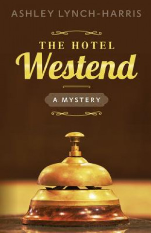 Libro Hotel Westend Ashley Lynch-Harris