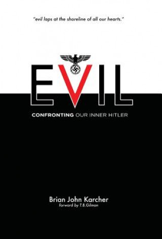 Kniha Evil Brian John Karcher