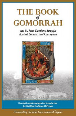 Carte Book of Gomorrah and St. Peter Damian's Struggle Against Ecclesiastical Corruption Peter Damian