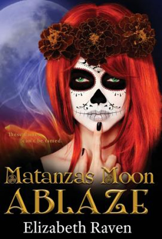 Książka Matanzas Moon Elizabeth Raven