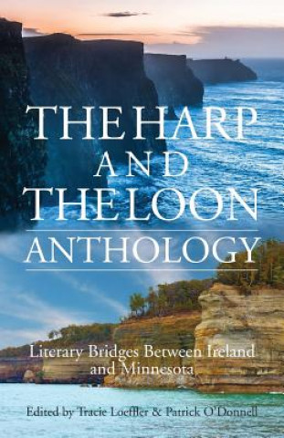 Книга Harp and The Loon Anthology Tracie Loeffler