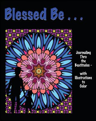 Knjiga Blessed Be . . . Isla W Backus