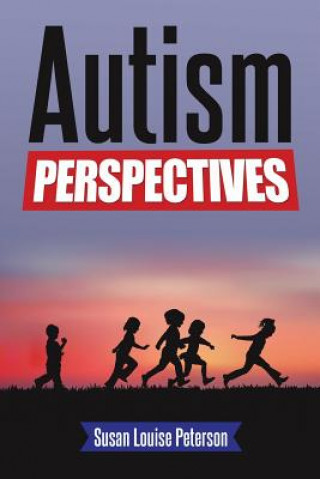 Book Autism Perspectives Susan Louise Peterson