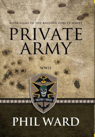 Kniha Private Army PHIL WARD