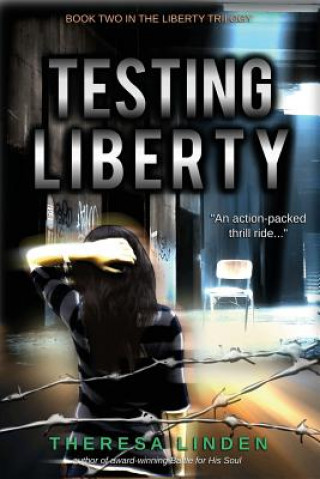 Knjiga Testing Liberty Theresa a Linden