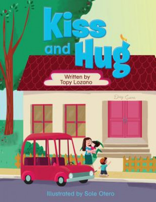 Livre Kiss and Hug Topy P Lozano