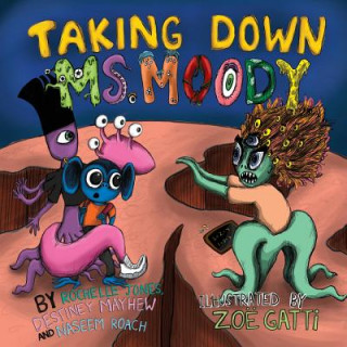 Книга Taking Down Ms. Moody Rochelle Jones