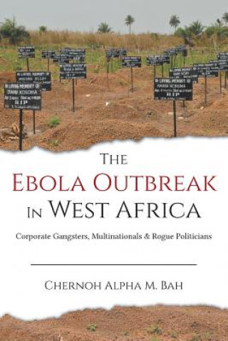 Książka Ebola Outbreak in West Africa Chernoh Bah