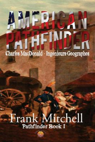 Knjiga American Pathfinder FRANK MITCHELL