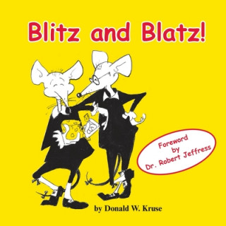 Книга Blitz and Blatz! Donald W Kruse