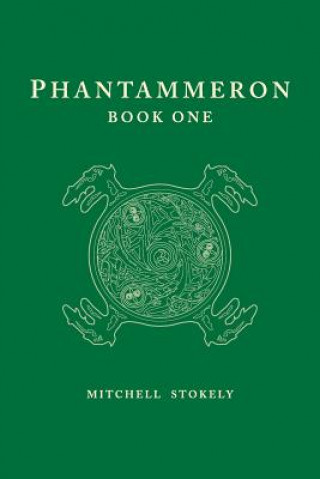 Kniha Phantammeron Book One MITCHELL STOKELY