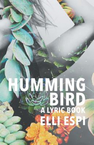 Libro Hummingbird Elli Espi