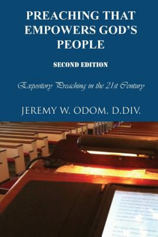 Carte Preaching that Empowers God's People Jeremy W Odom